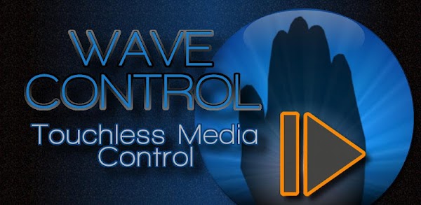 Wave Control تحكم في الموسيقي دون لمس هاتفك